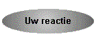 Uw reactie