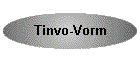 Tinvo-Vorm